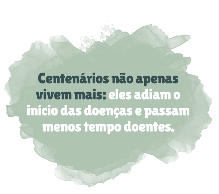 Frase sobre centenários genéticos e longevidade